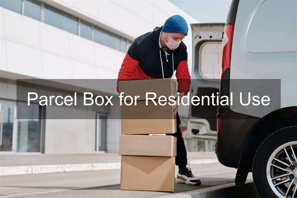 Package Drop Box Residential Uses